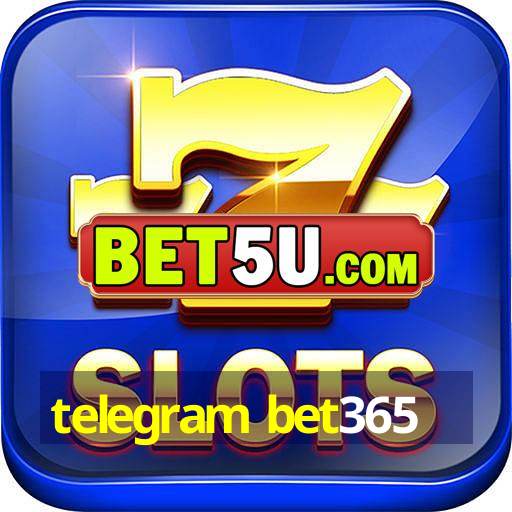 telegram bet365